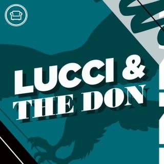 Lucci & The Don