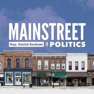Mainstreet Politics with Daniel Bonham