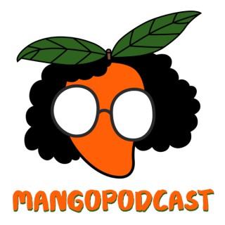 Mango Podcast