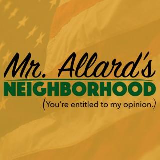 Mr. Allard’s Neighborhood