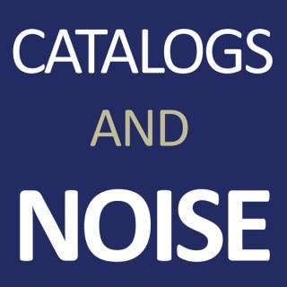 Catalogs and NOISE