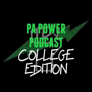 PA Power Podcast: College Edition