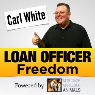 Loan Officer Freedom