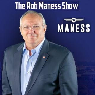 Podcast - The Rob Maness Show