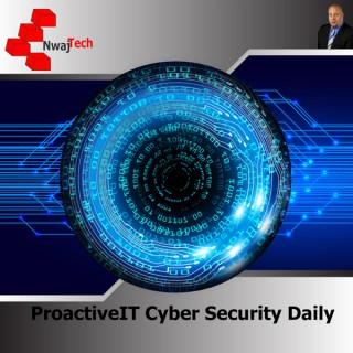 ProactiveIT Cyber Security Daily