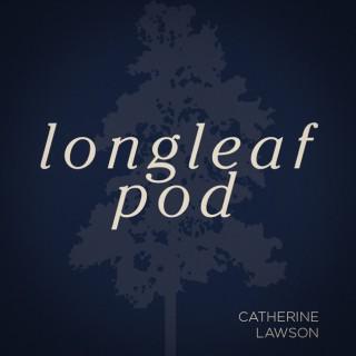 Longleaf Pod
