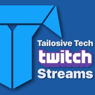Tailosive Tech Twitch