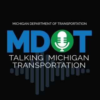 Talking Michigan Transportation