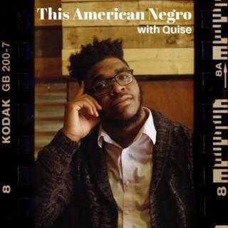 This American Negro