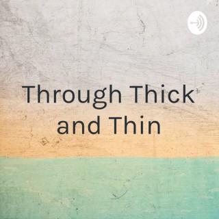 Through Thick and Thin: short stories