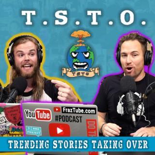 The Trending Stories Taking Over podcast | T.S.T.O.