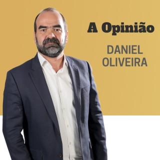 TSF - A Opinião de Daniel Oliveira - Podcast