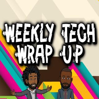 Weekly Tech Wrap Up