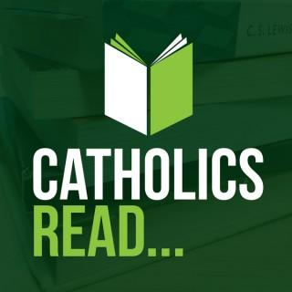 Catholics Read...