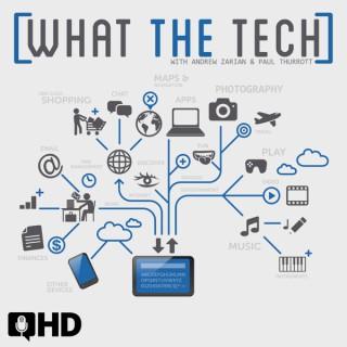 What The Tech Podcast HD