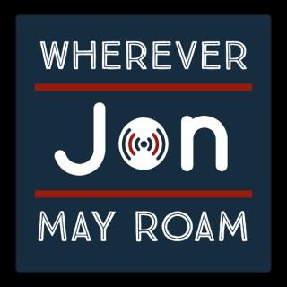 Wherever Jon May Roam, with National Corn Growers Association CEO Jon Doggett