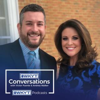 WKYT Conversations with Victor and Andrea