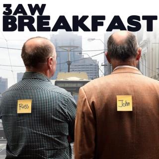 3AW Breakfast with Ross and John