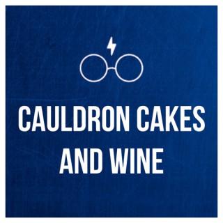 Cauldron Cakes and Wine: A Harry Potter Podcast