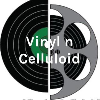 Vinyl n Celluloid