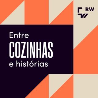 Entre Cozinhas e Histórias - Agência Radioweb