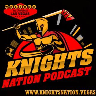 Knights Nation - A Vegas Golden Knights Unofficial Podcast