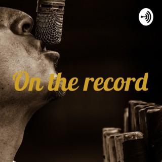 On the record