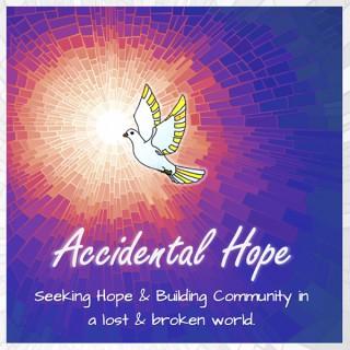 Accidental Hope