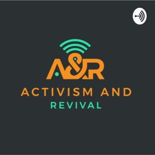 Activism and Revival