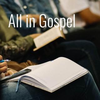 All in Gospel