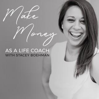 Make Money as a Life Coach