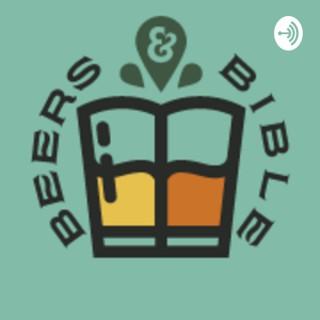 Beers & Bible Podcast