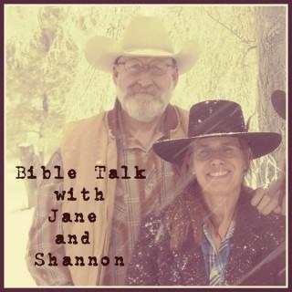 Bible Talk with Jane and Shannon