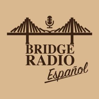 BRIDGE Radio Español