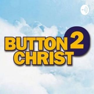 Button To Christ Ministries