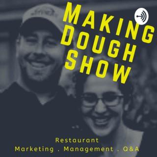 Making Dough Show | Restaurant Marketing Show