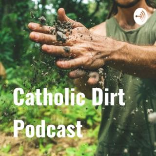 Catholic Dirt Podcast