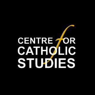 Centre for Catholic Studies Podcast