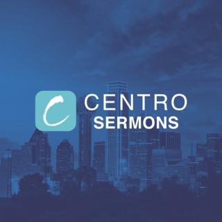 Centro Church Sermons