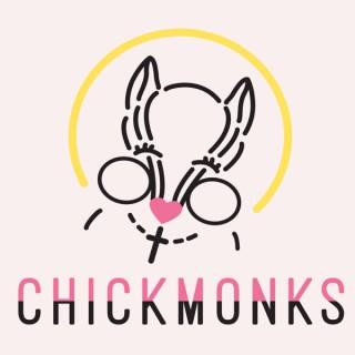 Chickmonks