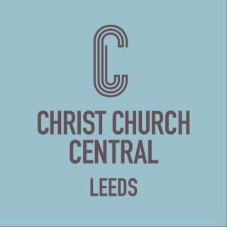 Christ Church Central Leeds Sunday Sermons