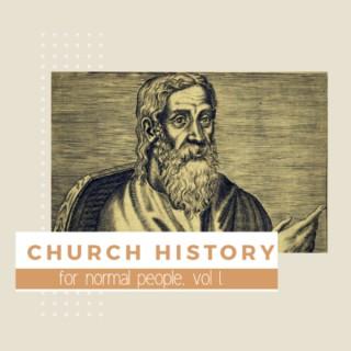 Church History for Normal People