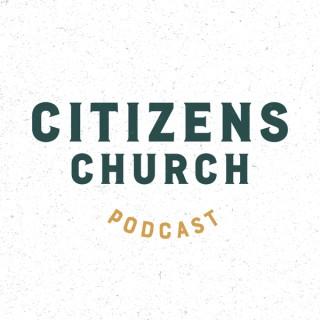 Citizens Church Podcast