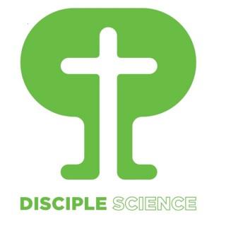 Disciple Science Podcast