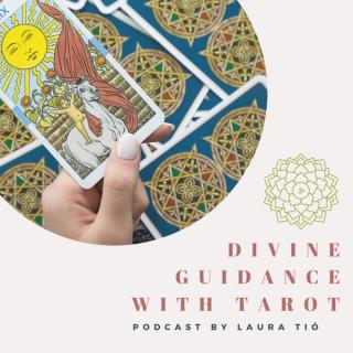Divine Guidance With Tarot