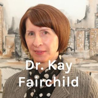 Dr. Kay Fairchild