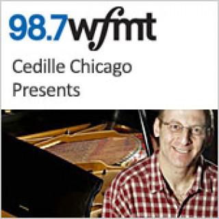Cedille Chicago Presents