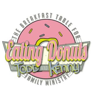 Eating Donuts with Todd and Kenny Podcast