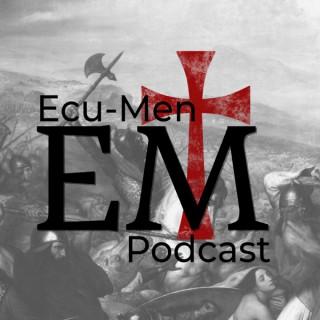 Ecu-Men Podcasts