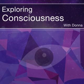 Exploring Consciousness Podcast
